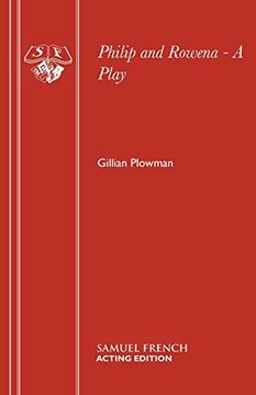 portada Philip and Rowena - A Play (Acting Edition)