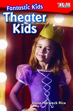 portada Fantastic Kids: Theater Kids (Level 1) (Exploring Reading) (en Inglés)