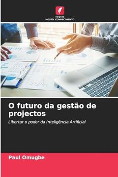 portada O Futuro da Gestão de Projectos (in Portuguese)