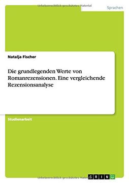 portada Die grundlegenden Werte von Romanrezensionen. Eine vergleichende Rezensionsanalyse (German Edition)