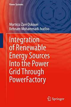 portada Integration of Renewable Energy Sources Into the Power Grid Through Powerfactory (Power Systems) (en Inglés)