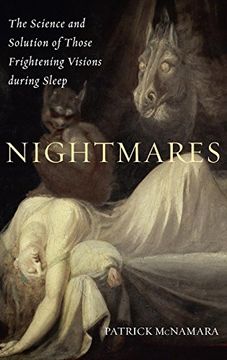 portada Nightmares: The Science and Solution of Those Frightening Visions During Sleep (Brain, Behavior, and Evolution) (en Inglés)