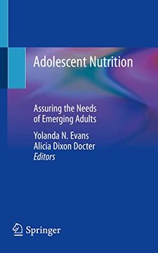 portada Adolescent Nutrition: Assuring the Needs of Emerging Adults (en Inglés)