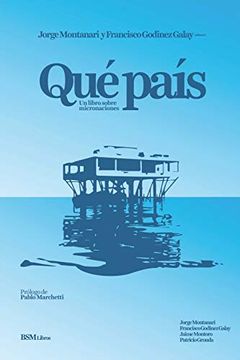 portada Qué País: Un Libro Sobre Micronaciones (in Spanish)