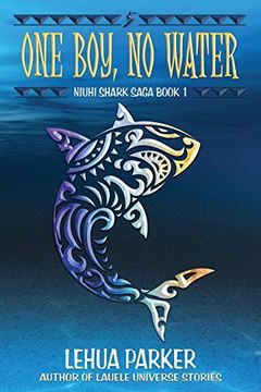 portada One Boy, no Water: 1 (Niuhi Shark Saga) (en Inglés)