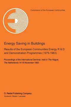 portada Energy Saving in Buildings: Results of the European Communities Energy R&d and Demonstration Programmes (1979-1983) Proceedings of the Internation (en Inglés)