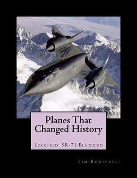 portada Planes That Changed History - Lockheed SR-71 Blackbird (in English)
