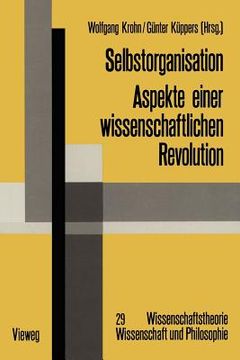portada Selbstorganisation: Aspekte Einer Wissenschaftlichen Revolution (en Alemán)