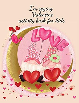 portada I'M Spying Valentine Activity Book for Kids 
