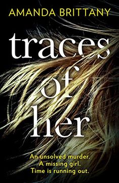 portada Traces of Her: An Utterly Gripping Psychological Thriller With a Twist You'll Never see Coming 