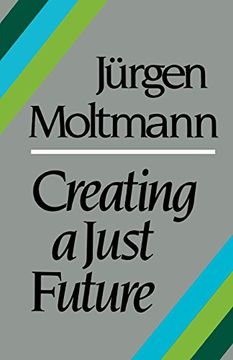 portada Creating a Just Future (en Inglés)