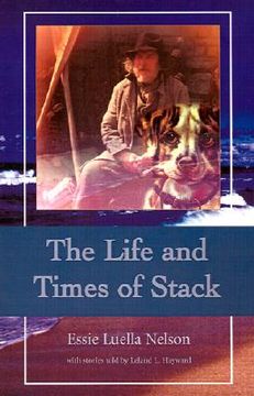 portada the life and times of stack (en Inglés)