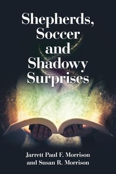 portada Shepherds, Soccer and Shadowy Surprises (in English)