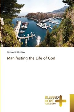 portada Manifesting the Life of God