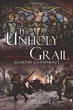 portada The Unholy Grail (The Agarthi Conspiracy) 