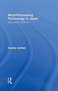 portada Word-Processing Technology in Japan: Kanji and the Keyboard (in English)
