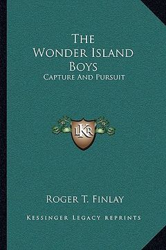 portada the wonder island boys: capture and pursuit