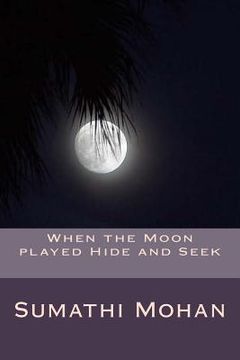portada When the moon played hide and seek (in English)