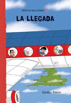 portada La Llegada (Pepe en Inglaterra) (in Spanish)