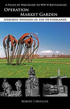 portada Operation Market Garden: Airborne Invasion of the Netherlands (en Inglés)
