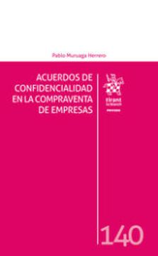 portada Acuerdos de Confidencialidad en la Compraventa de Empresas de Pablo Muruaga Herrero(Editorial Tirant lo Blanch)