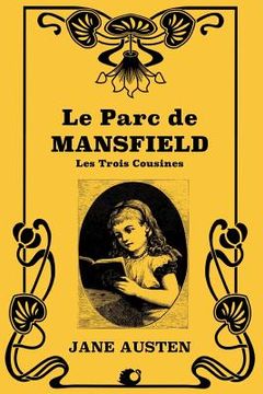 portada Le Parc de Mansfield: Les trois cousines (in French)