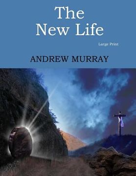 portada The New Life: Large Print (in English)