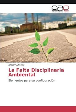 portada La Falta Disciplinaria Ambiental: Elementos para su configuración