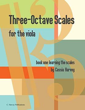portada Three-Octave Scales for the Viola, Book One, Learning the Scales (en Inglés)