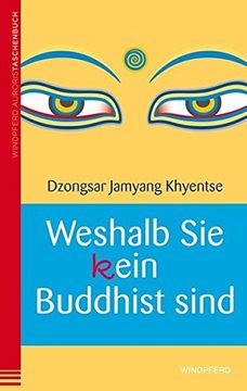 portada Weshalb sie (K)Ein Buddhist Sind (in German)