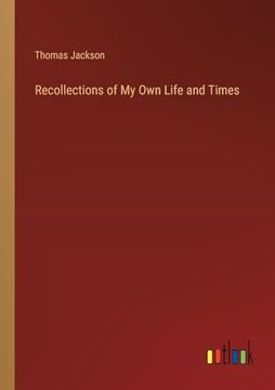 portada Recollections of my own Life and Times (en Inglés)