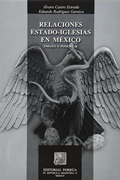 portada relaciones estado iglesias en mexico. ensayo y ponencias