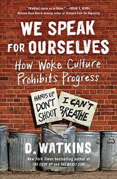 portada We Speak for Ourselves: How Woke Culture Prohibits Progress (en Inglés)