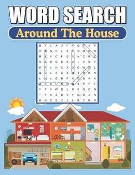 portada Word Search Around The House: Large Print Word Find Puzzles (en Inglés)