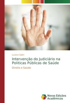 portada Intervenção do Judiciário na Politicas Públicas de Saúde: Direito e Saúde