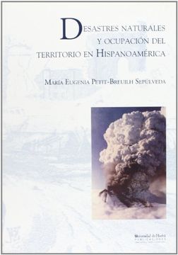 portada Desastres Naturales y Ocupación del Territorio en Hispanoamérica (in Spanish)