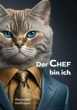 portada Der Chef bin ich (en Alemán)