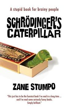 portada schr dinger's caterpillar (en Inglés)