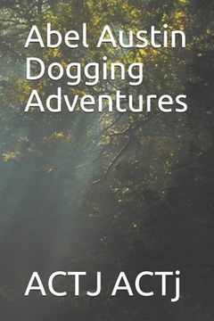 portada Abel Austin Dogging Adventures (en Inglés)