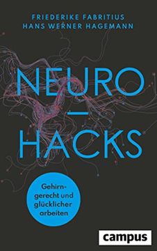 portada Neurohacks: Gehirngerecht und Glücklicher Arbeiten (en Alemán)