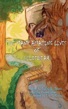 portada The Many Amazing Lives of Hildebear (en Inglés)