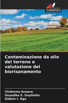 portada Contaminazione da olio del terreno e valutazione del biorisanamento (en Italiano)