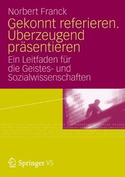 portada Gekonnt Referieren. Überzeugend Präsentieren: Ein Leitfaden für die Geistes- und Sozialwissenschaften (in German)