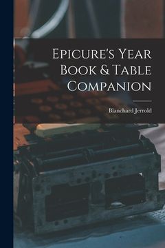 portada Epicure's Year Book & Table Companion (in English)