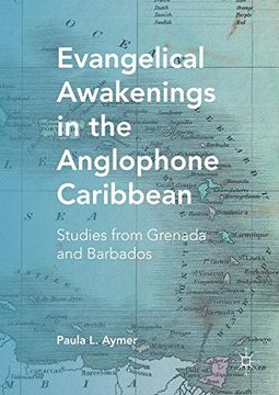 portada Evangelical Awakenings in the Anglophone Caribbean: Studies from Grenada and Barbados