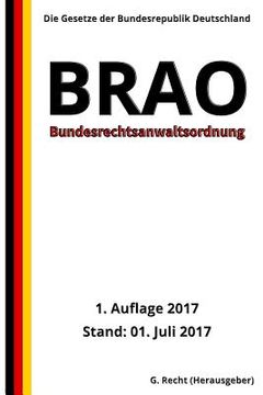 portada Bundesrechtsanwaltsordnung - BRAO, 1. Auflage 2017 (en Alemán)