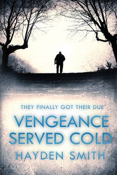 portada Vengeance Served Cold (en Inglés)