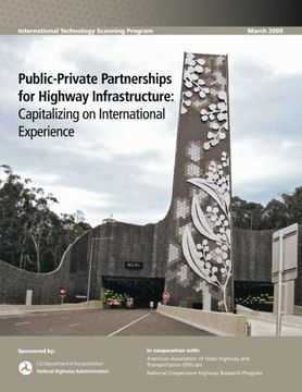 portada Public-Private Partnerships for Highway Infrastructure:  Capitalizing on International Experience
