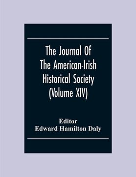 portada The Journal Of The American-Irish Historical Society (Volume XIV) (en Inglés)
