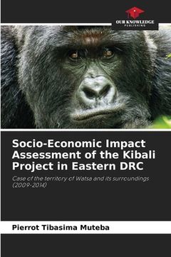 portada Socio-Economic Impact Assessment of the Kibali Project in Eastern DRC (in English)